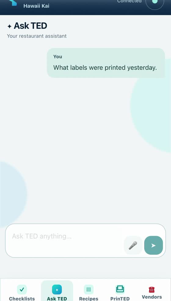 Ask TED showing the question What labels were printed yesterday